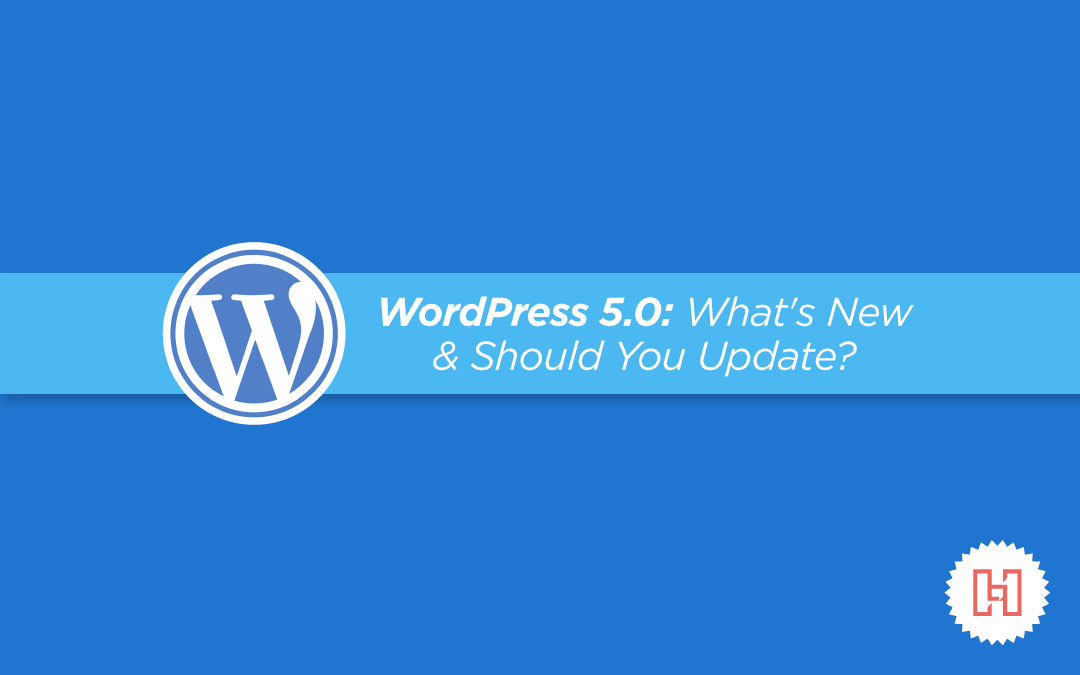 WordPress 5.0: Introducing the New Gutenberg Editor